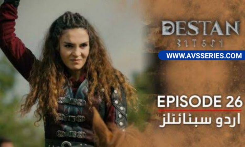 Destan Episode 26 Urdu & English Subtitles