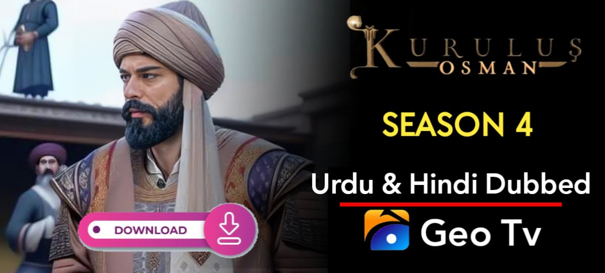 Kurulus Osman Season 4 Urdu/Hindi Dubbed